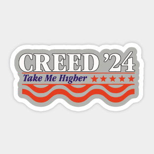 Creed '24 Take Me Higher Funny Creed 2024 Sticker